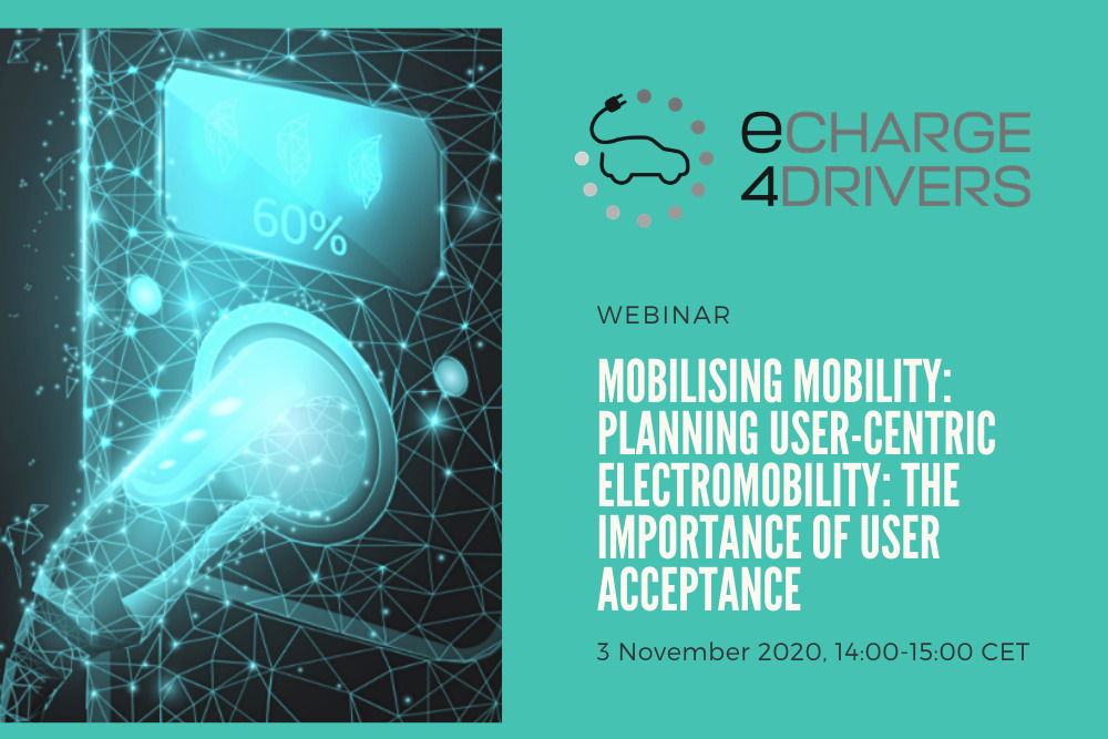 Mobilising Mobility: Planning user-centric electromobility: the importance of user acceptance