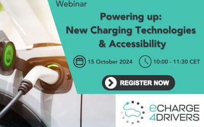 Join the eCharge4Drivers Webinar “Powering Up: New Charging Technologies & Accessibility”